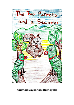 The Two Parrots & A Squirrel - Manuranga Ratnayake.png